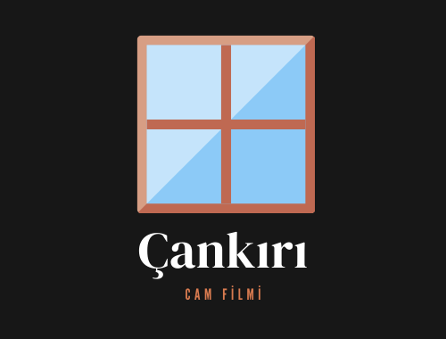 Çankırı Cam Filmi | +90 532 552 78 77 Çankırı Cam Filmi | +90 532 552 78 77