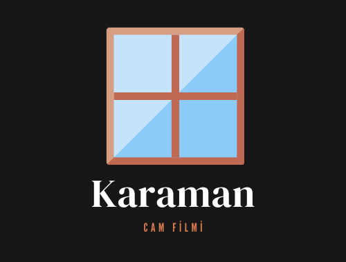 Karaman Cam Filmi | +90 532 552 78 77 Karaman Cam Filmi | +90 532 552 78 77