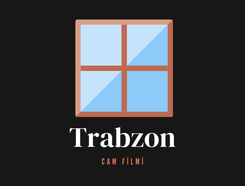 Trabzon Cam Filmi | +90 532 552 78 77