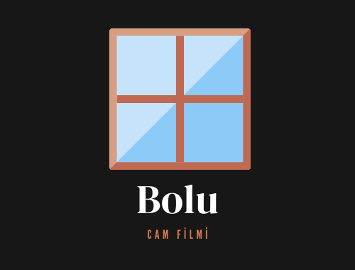 Bolu Cam Filmi | +90 532 552 78 77 Bolu Cam Filmi | +90 532 552 78 77