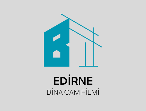 Edirne Bina Cam Filmi | +90 532 552 78 77